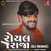 Royal Raja-(DJ Remix)(feat. Harjeet Panesar)